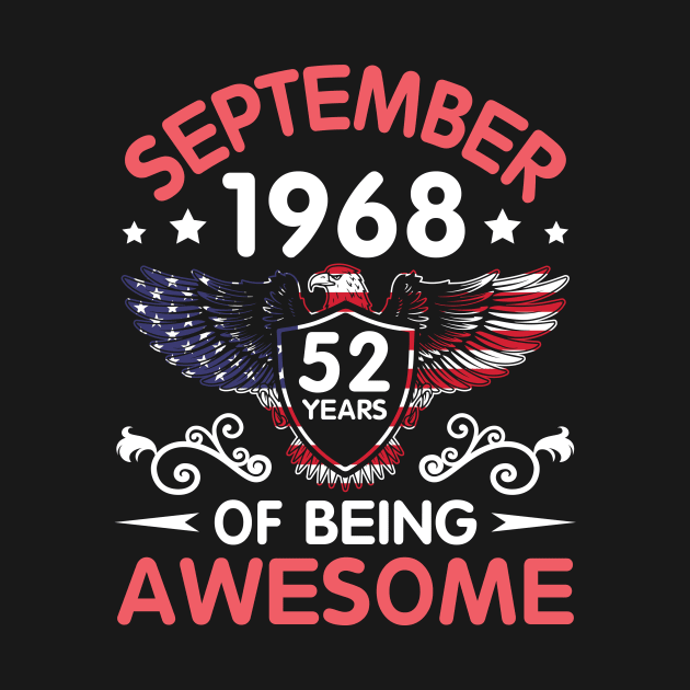 USA Eagle Was Born September 1968 Birthday 52 Years Of Being Awesome by Cowan79