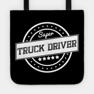 Super truck driver Tote