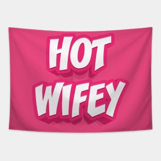 HOT WIFEY Tapestry