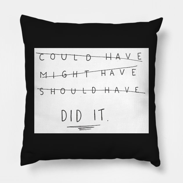 Did It Pillow by nicolecella98