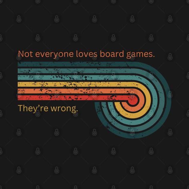 Not Everyone Loves Board Games by Xie