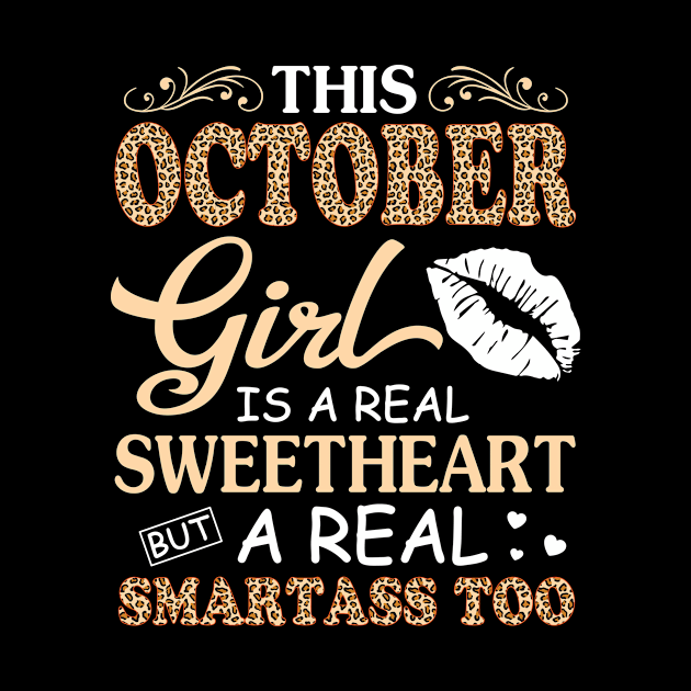 This October Girl Is A Real Sweetheart A Real Smartass Too by joandraelliot