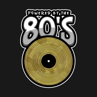 POWERED By The 1980 Retro 80s T-Shirt