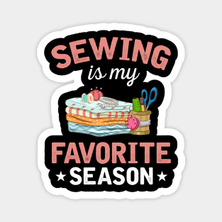 Sewing Is My Favorite Season Magnet