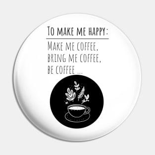 Coffee Give Me Power Pin