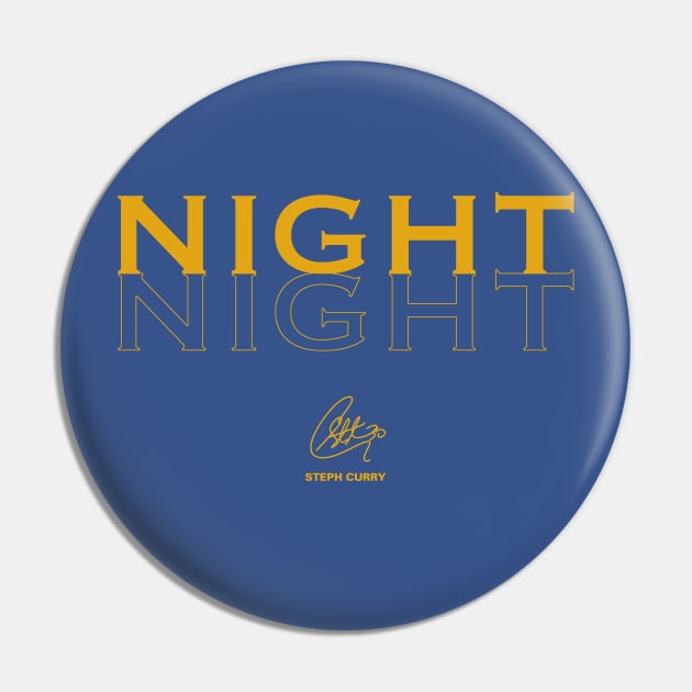 Steph Curry Night Night Pin by Juantamad