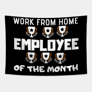 Work From Home Employee Of The Month Tapestry