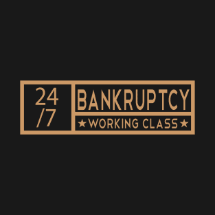 Bankruptcy Tittle Job T-Shirt