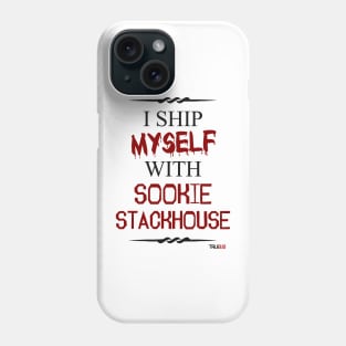 I ship myself with Sookie Stackhouse Phone Case