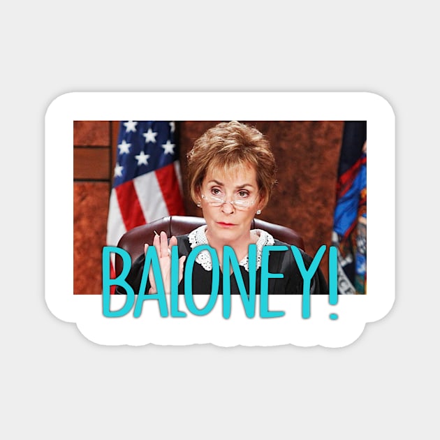 Judge Judy BALONEY Magnet by BanyakMau