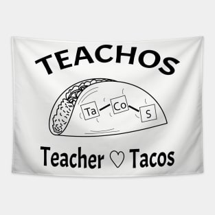 Teacher Love Tacos Tapestry