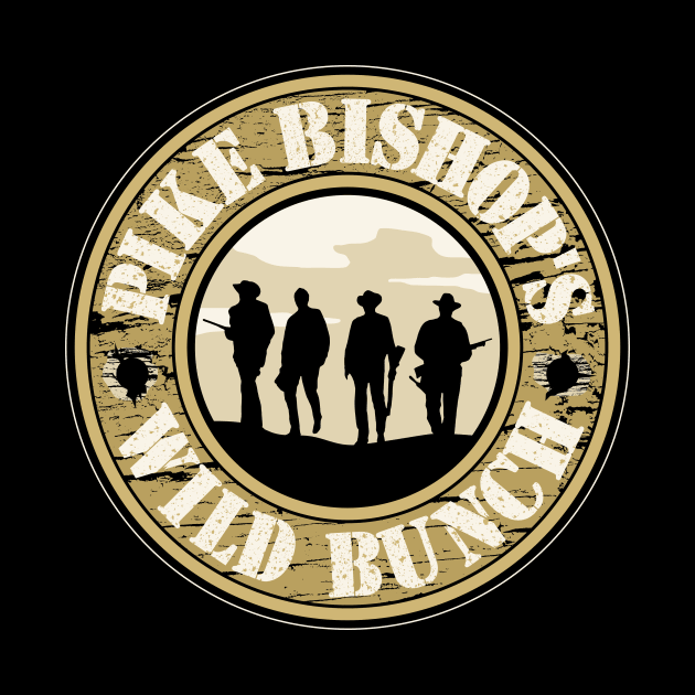 Pike BIshop's Wild Bunch by robotrobotROBOT