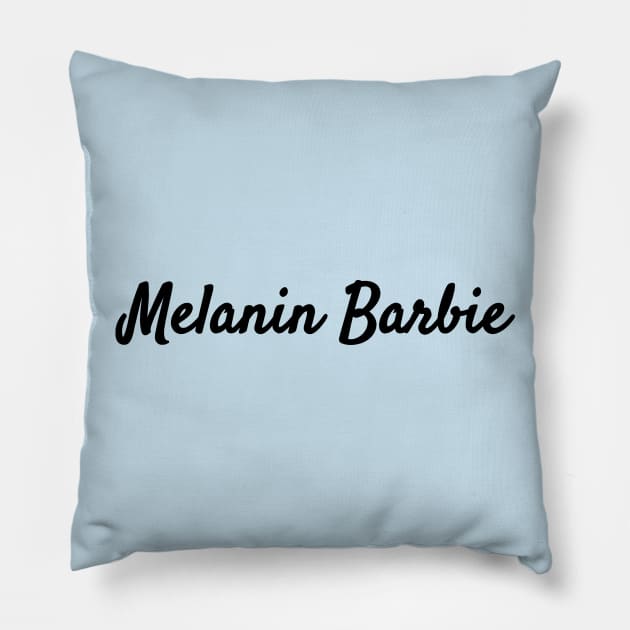 Melanin Barbie Black Girl Magic T-Shirt Pillow by shewpdaddy