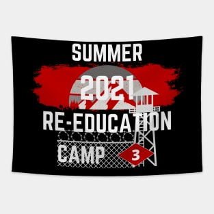 2021 Summer Re-Education Camp District 3 Tapestry