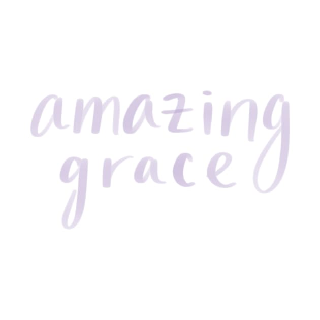 amazing grace by weloveart