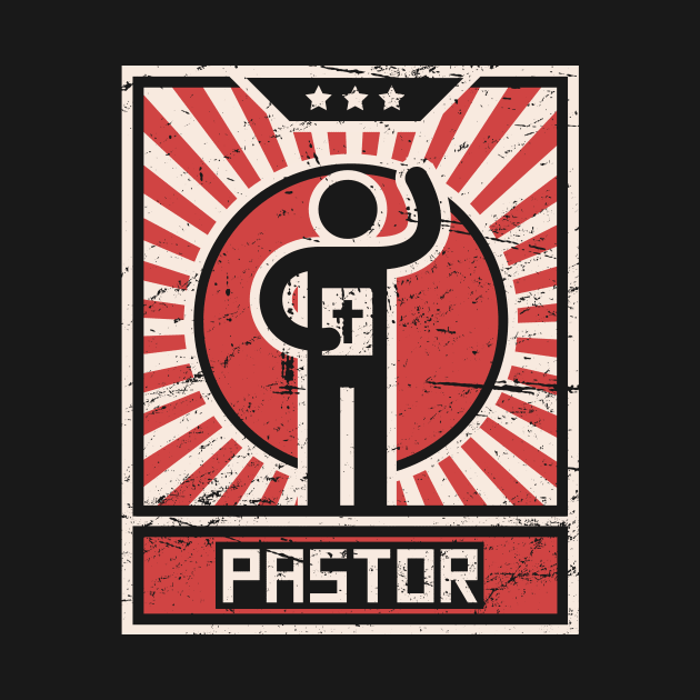 Vintage PASTOR Propaganda Style Poster by MeatMan