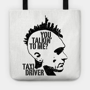 You Talkin To Me - Taxi Driver Tote