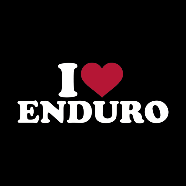 I love Enduro by Designzz