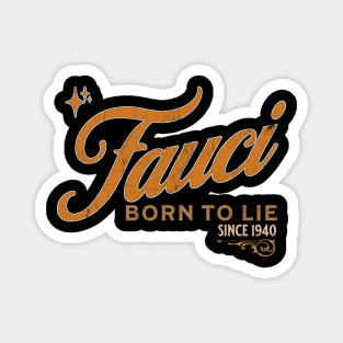 Born to Lie Magnet