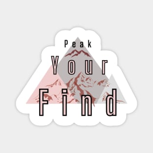 Find Your Peak Minimalist Mountain T-Shirt Design. Magnet