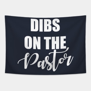 Dibs On The Pastor Tapestry