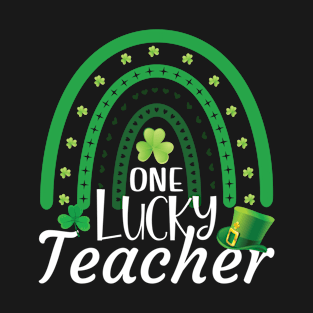 One Lucky Teacher Rainbow St Patrick's Day Teacher Gift T-Shirt