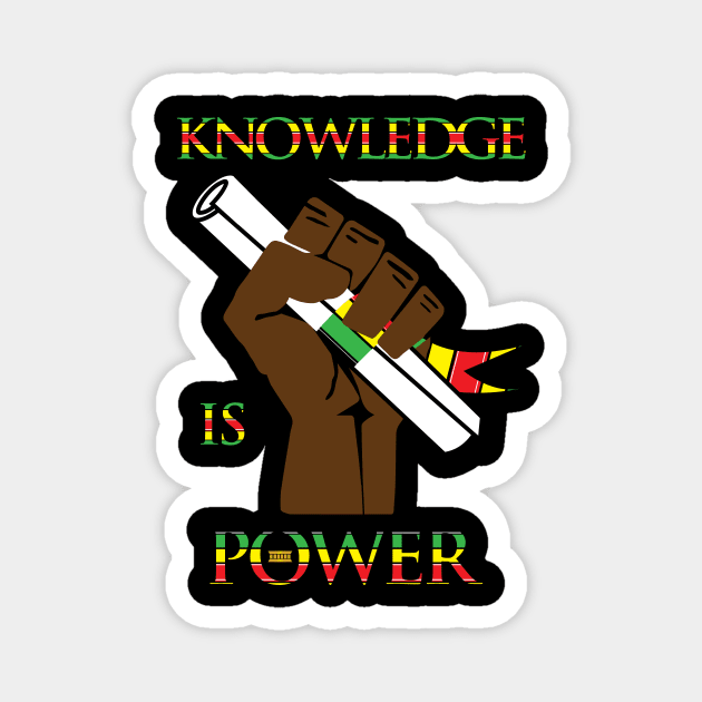 Knowledge Power Africa Motherland Black History Month Magnet by motherlandafricablackhistorymonth