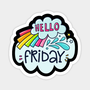 Hello Friday Magnet