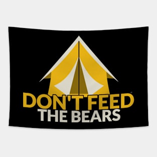 Don't Feed The Bears Tapestry