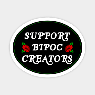 Support BIPOC Creators Magnet