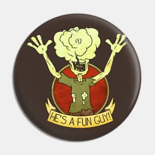 Fun Guy! Pin