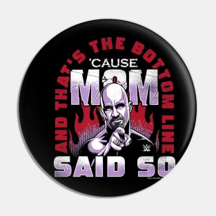 Steve Austin Mother's Day Pin