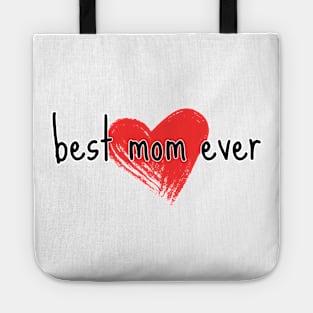 Best Mom Ever Tote