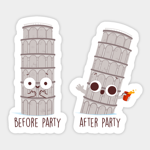 Before and After Party - Party - Sticker | TeePublic Before and After Party - Party - Sticker | TeePublic