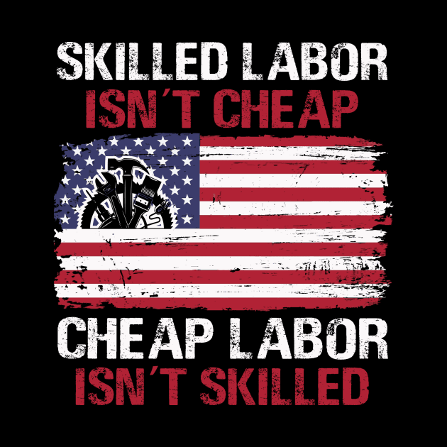 Skilled labor isn't cheap by Red Bayou