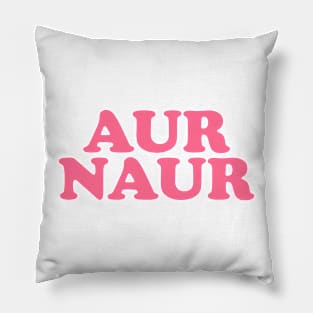 AUR NAUR Shirt, Funny Australian Meme Pillow