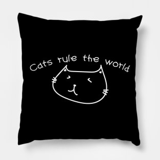 Cats Rule The World. Funny Cat Lover Design. Pillow