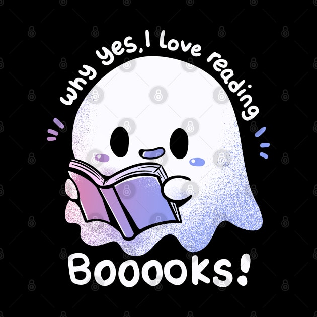 I Love Reading Booooks by TechraNova