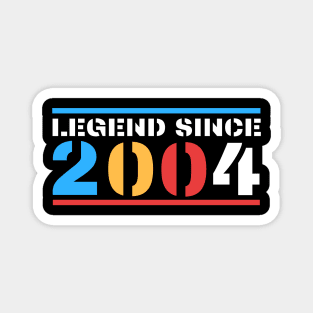 Legend Since 2004 Magnet