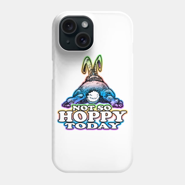 Not So Hoppy Today Rainbow Phone Case by Shawnsonart