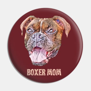 Boxer Mom - Boxer Mom Design Pin