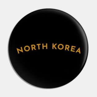 North Korea Typography Pin