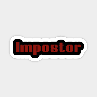 Impostor Magnet