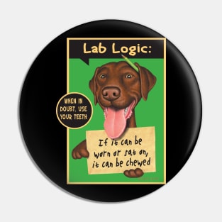 Great Chocolate lab on Chocolate Labrador with Green Pencil tee Pin