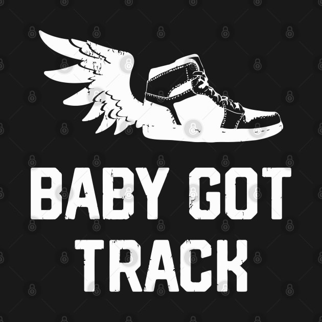 Baby Got Track Funny Track And Field by tanambos