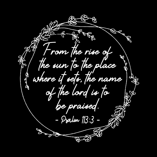 From The Rise Of The Sun To The Place Where It Sets The Name Of The Lord Is To Be Praised Lyrics by Beard Art eye