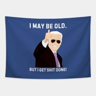 I-may-be-old-but-i-get-shit-done Tapestry