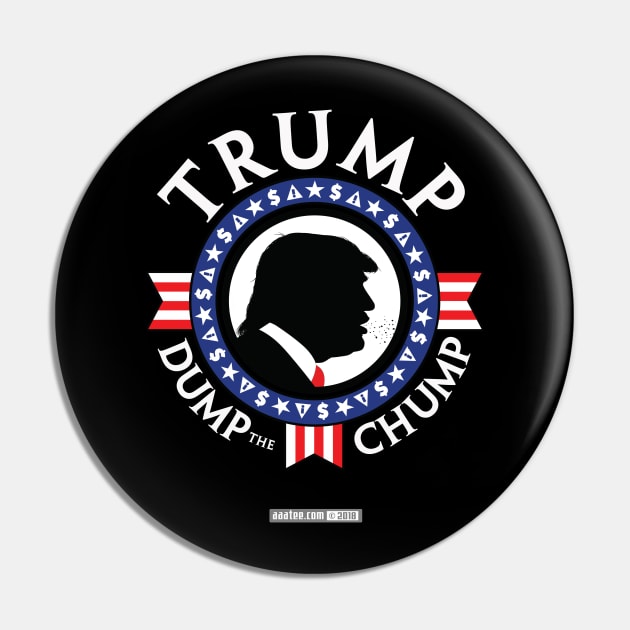 TRUMP - DUMP the CHUMP - Presidential "Seal" Design/Emblem Pin by MannArtt