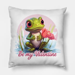 Be my Velentine too Pillow