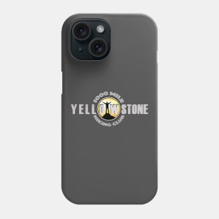 1000 MILE HIKING CLUB Yellowstone National Park - backcountry hiking Phone Case